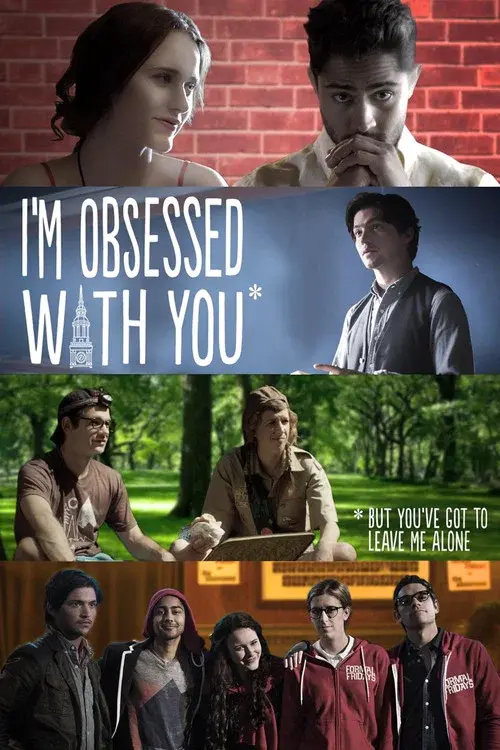I'm Obsessed With You (But You've Got to Leave Me Alone)