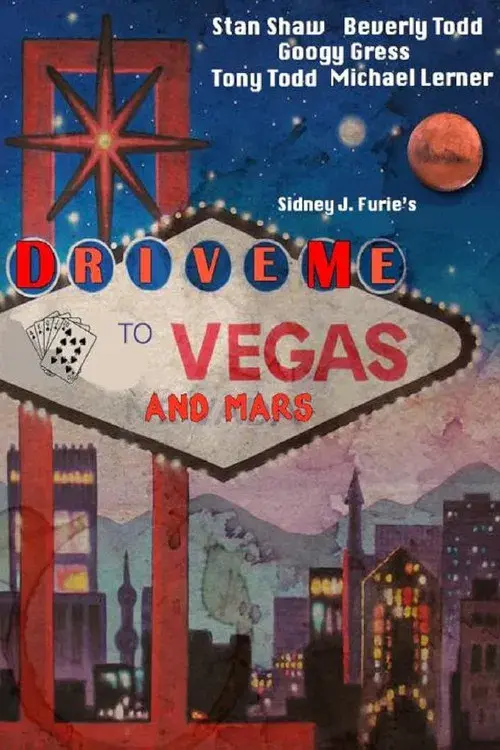 Drive Me to Vegas and Mars